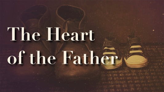 The Heart of the Father