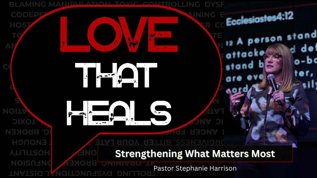 Load video: Strengthening What Matters Most